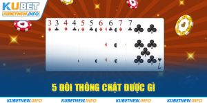 5 đôi thông chặt được gì